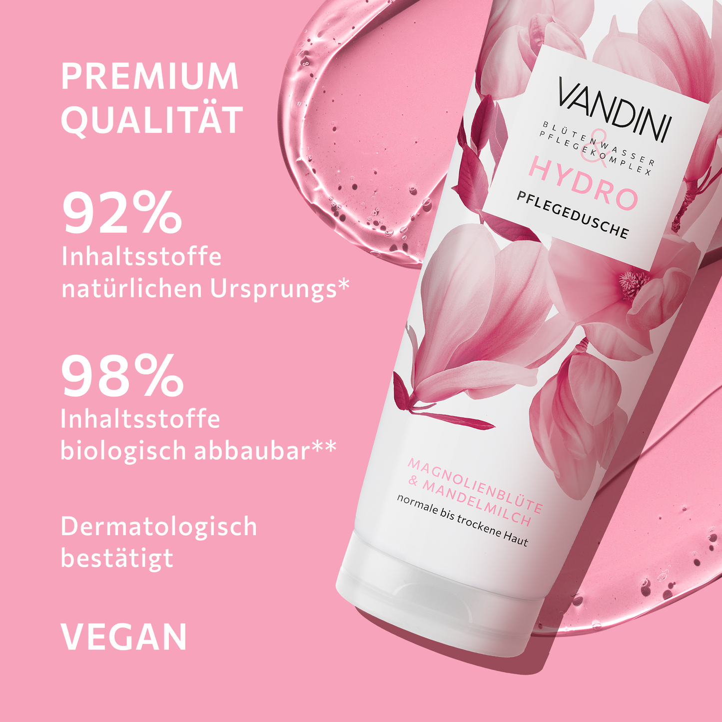 Das HYDRO Duschgel besteht aus biologisch abbaubaren und natürlichen Inhaltsstoffen und ist vegan und dermatologisch bestätigt.